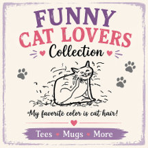 Funny Cat Lovers Collection