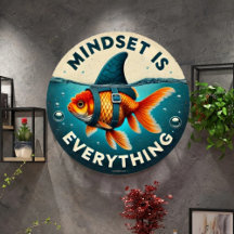 Mindset Is Everything Goldfish Motivational Quote