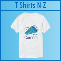 Shout Out for Careers T-shirts N - Z