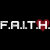 F_A_I_T_H_