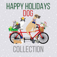 HAPPY HOLIDAYS DOG COLLECTION