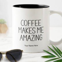 Modern Funny Humor Quotes Coffee Mugs