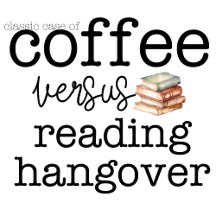 Coffee v Reading Hangover