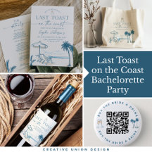 Last Toast on the Coast Bachelorette Party