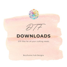 Printable downloads for crafters DTF format