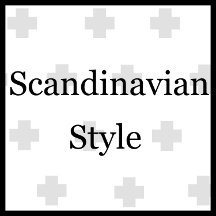 Modern Scandinavian Style