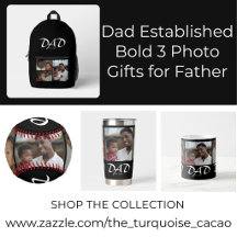 Dad Established Bold 3 Photo Gifts for Father 