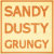 SANDY_DUSTY_GRUNGY