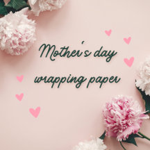 Mother's day wrapping paper