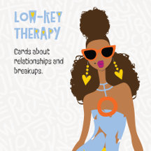 Cards for dealing with breakups and relationships.