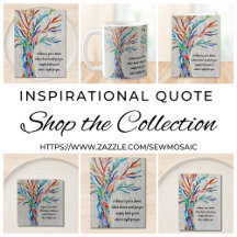 Inspiring Quote Mosaic Tree Of Life Collection