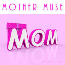 Mother Muse
