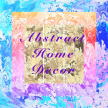Abstract Teal Purple Pink & Yellow Home Decor 