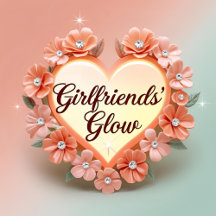 Girlfriends’ Glow Collection