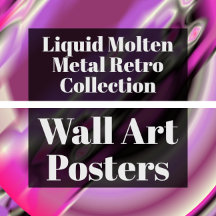 Liquid Molten Metal Retro Wall Art Posters