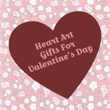 Heart Art Gifts Valentine's Day