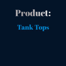 Product - Tank Tops