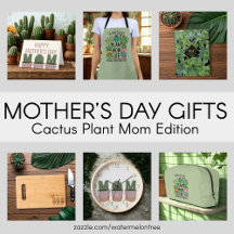 Mother's Day Gifts Cactus Plant Mom Edition