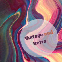 Vintage and Retro Collection