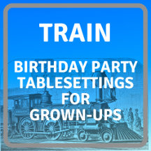 Vintage Steam Train Birthday Party Settings
