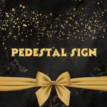 Pedestal Sign