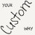 Custom Your Why