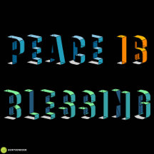 Peace is blessing