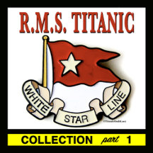 White Star Line Collection part 1