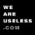 We Are Useless