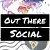 outtheresocial