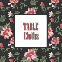 TABLE CLOTHS