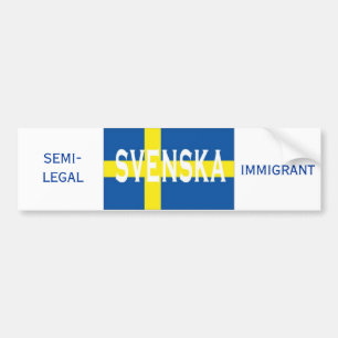 svenska、半法的移民 バンパーステッカー