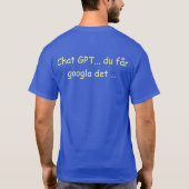 SwチャットGPT... du far googla det ... - Google That Tシャツ (裏面)