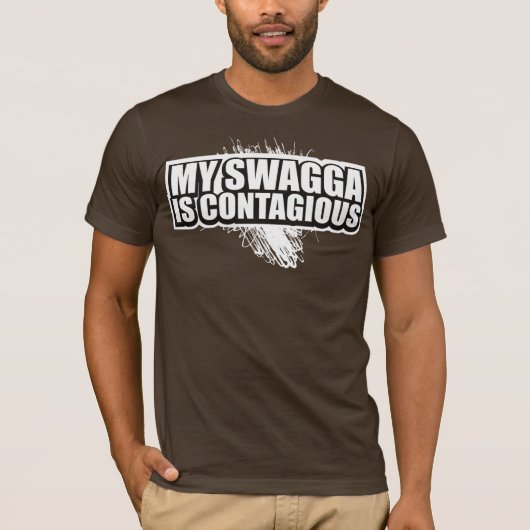 SWAGGAは伝染性です Tシャツ (正面)