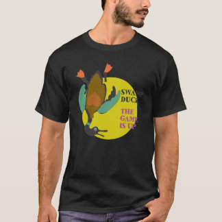 Swamp Duck – ゲームはアップTシャツ Tシャツ
