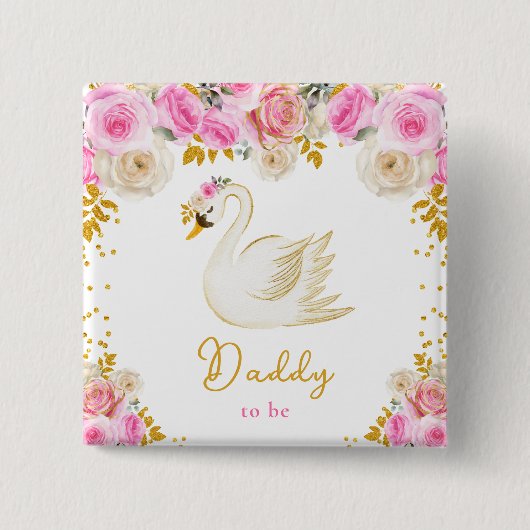Swan Pink and Gold Roses Daddy To Be 缶バッジ (正面)