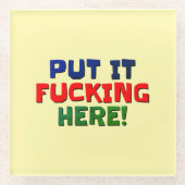 Swearing Coastersここに置く ガラスコースター (正面)