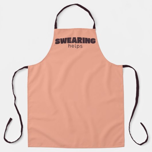 Swearing Helps Apron – Funny Kitchen & Grill Humor エプロン (正面)