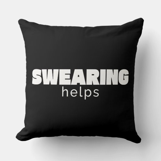 Swearing Helps Funny Stress Relief Quote | White クッション (正面)