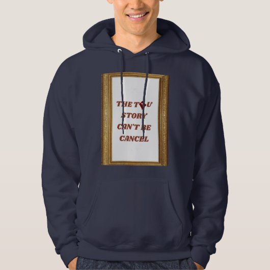 Sweat à capuche navy The Tru story can't be cancel パーカ (正面)