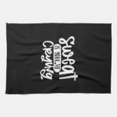 sweat is your fat crying キッチンタオル (横)