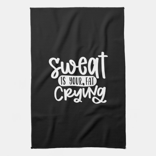 sweat is your fat crying キッチンタオル (縦)