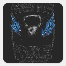 Sweat Now Shine Later – Gym Grind Fitness スクエアシール