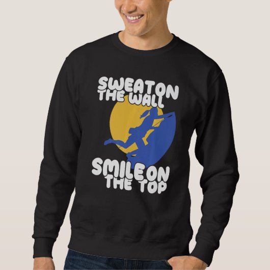 Sweat on Climbing Wall Climber Rock Climbing Bould スウェットシャツ (正面)