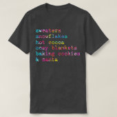 Sweaters Snowflakes Hot Cocoa Cozy Blankets Baking Tシャツ (デザイン正面)