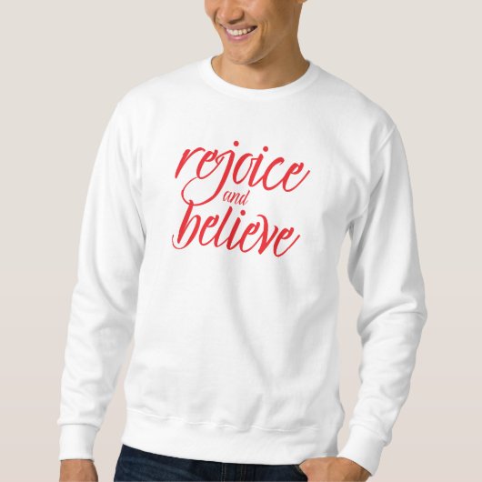 Sweatshirt : 喜び 信じる (白) スウェットシャツ (正面)