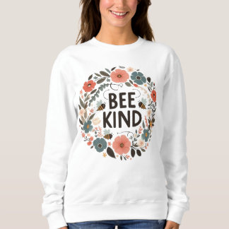 Sweatshirt femme message positif “Bee kind“ スウェットシャツ