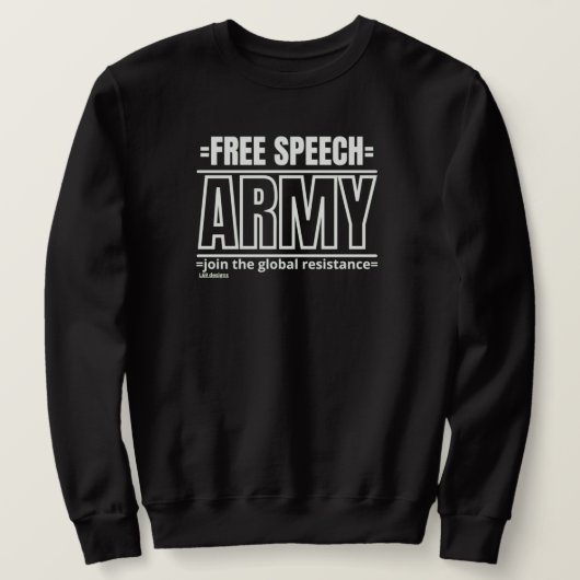 sweatshirt "FREE SPEECH ARMY 2" スウェットシャツ (デザイン正面)