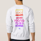 Sweatshirt : Never To Old (grey) スウェットシャツ (裏面)