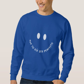 Sweatshirt - Que tu dia sea perfecto スウェットシャツ